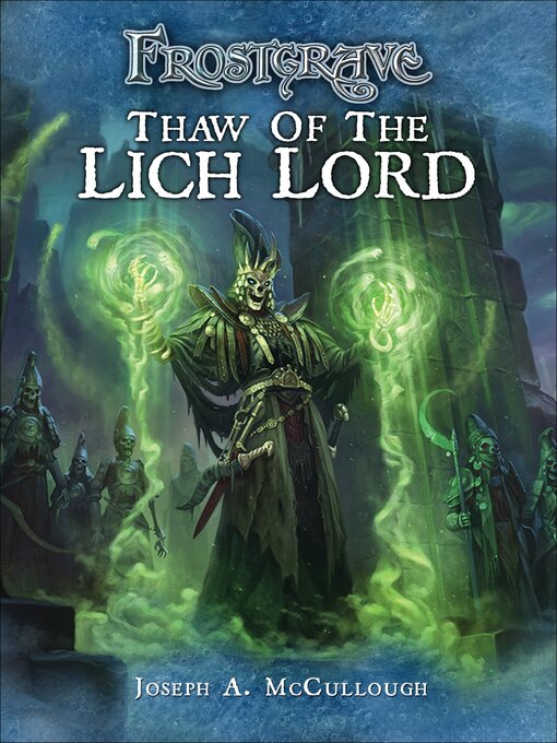 Title details for Thaw of the Lich Lord by Joseph A. McCullough - Available